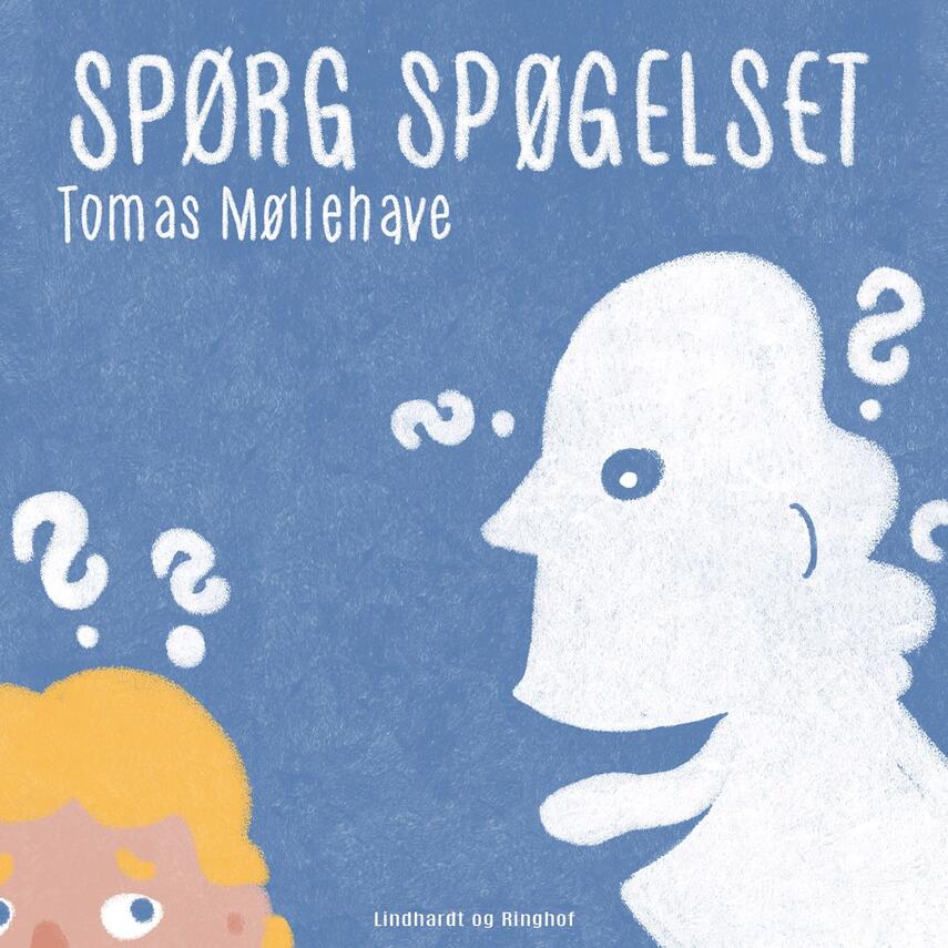 Tomas Møllehave: Spørg spøgelset