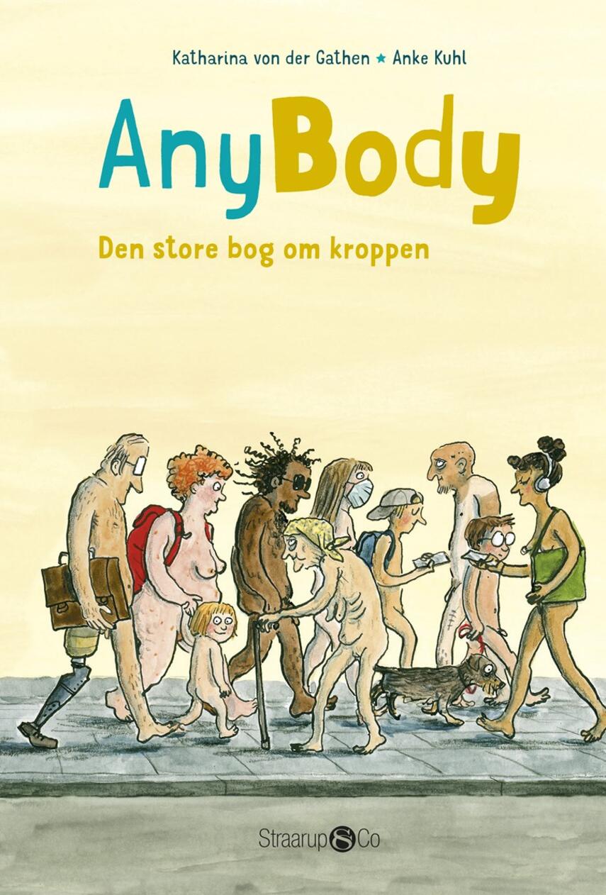 Katharina von der Gathen: Anybody : den store bog om kroppen