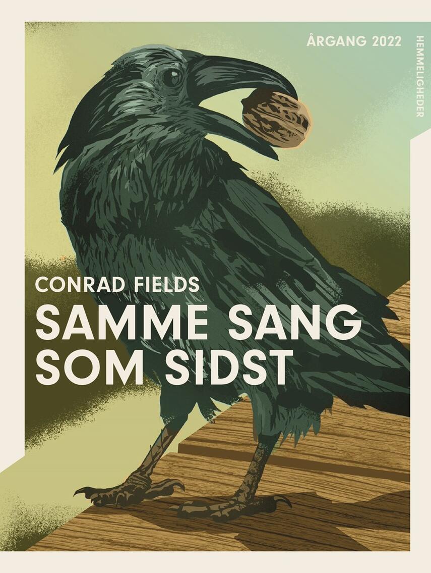 Conrad Fields (f. 1970): Samme sang som sidst