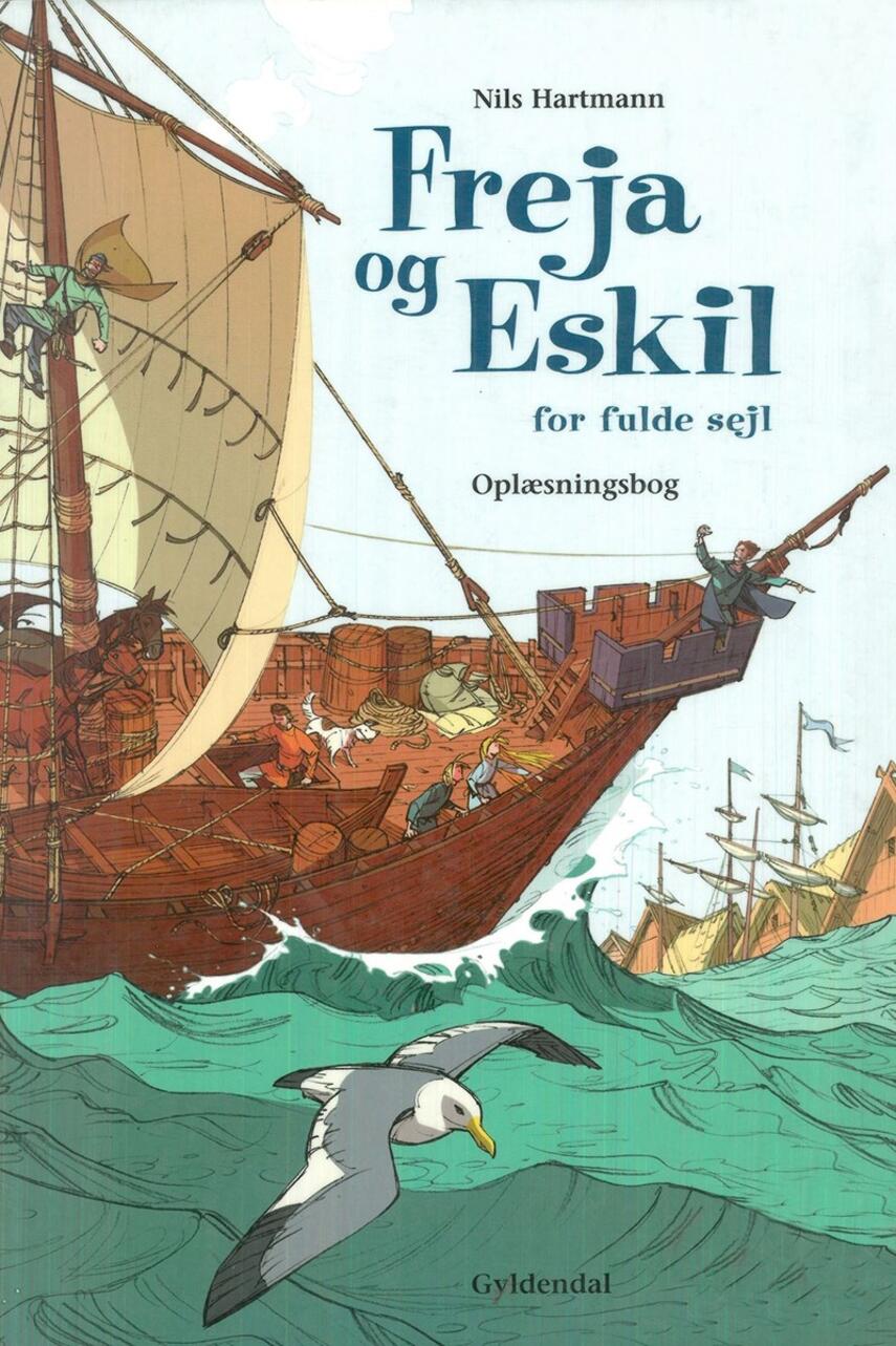 : Freja og Eskil for fulde sejl : Oplæsningsbog