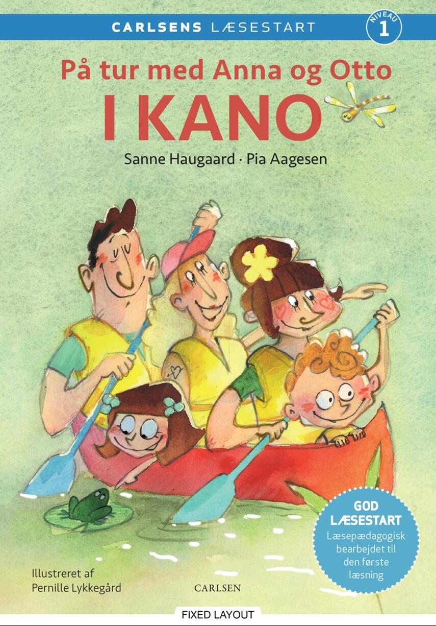 Sanne Haugaard, Pia Aagesen: På tur med Anna og Otto - i kano
