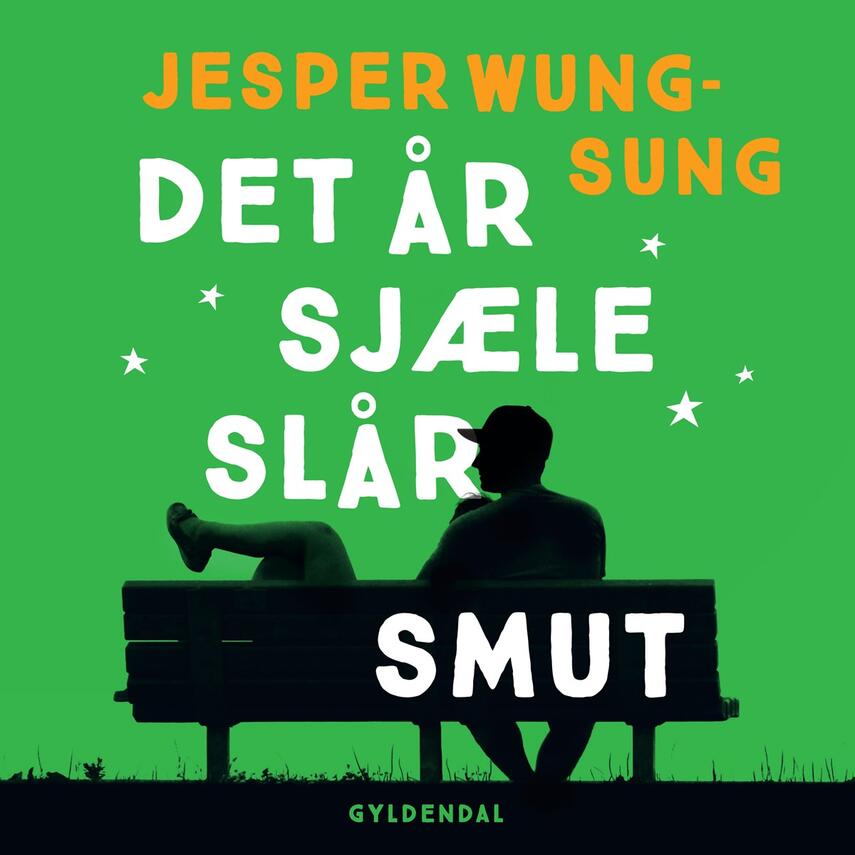 Jesper Wung-Sung: Det år sjæle slår smut