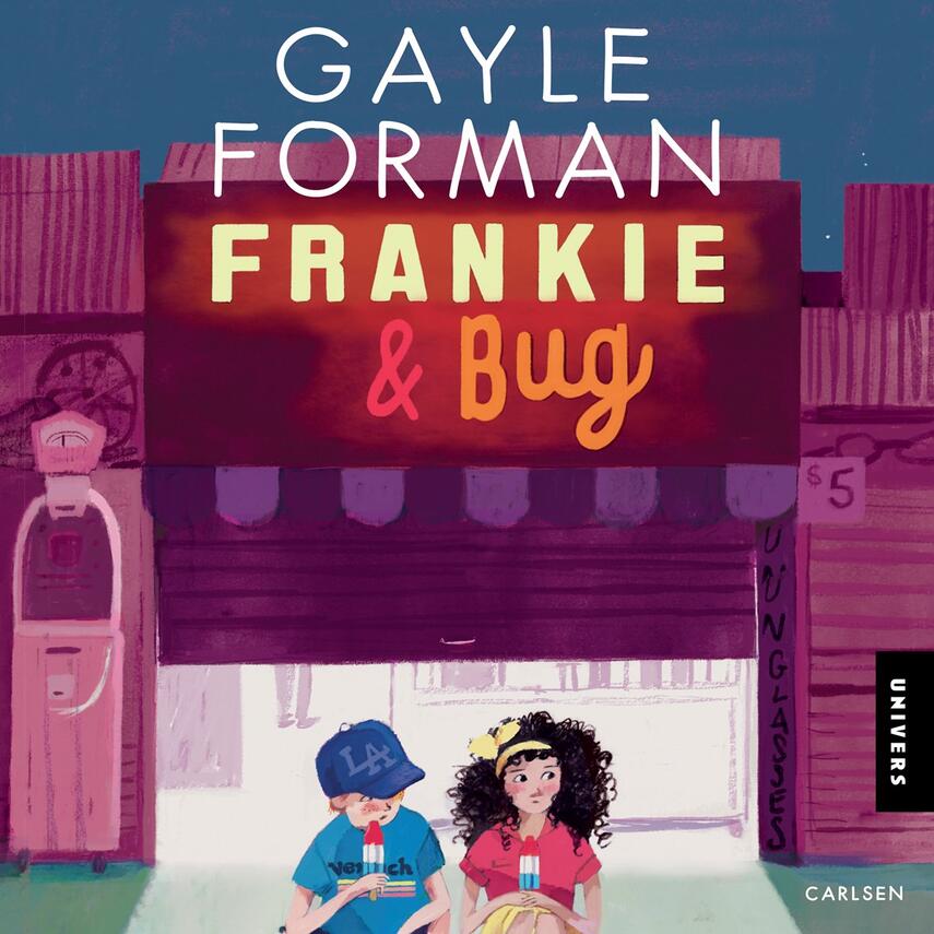 Gayle Forman: Frankie & Bug