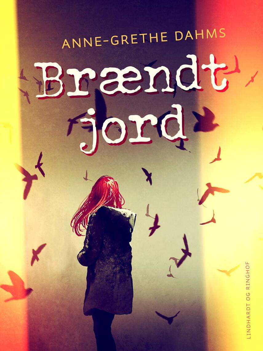 Anne-Grethe Dahms: Brændt jord