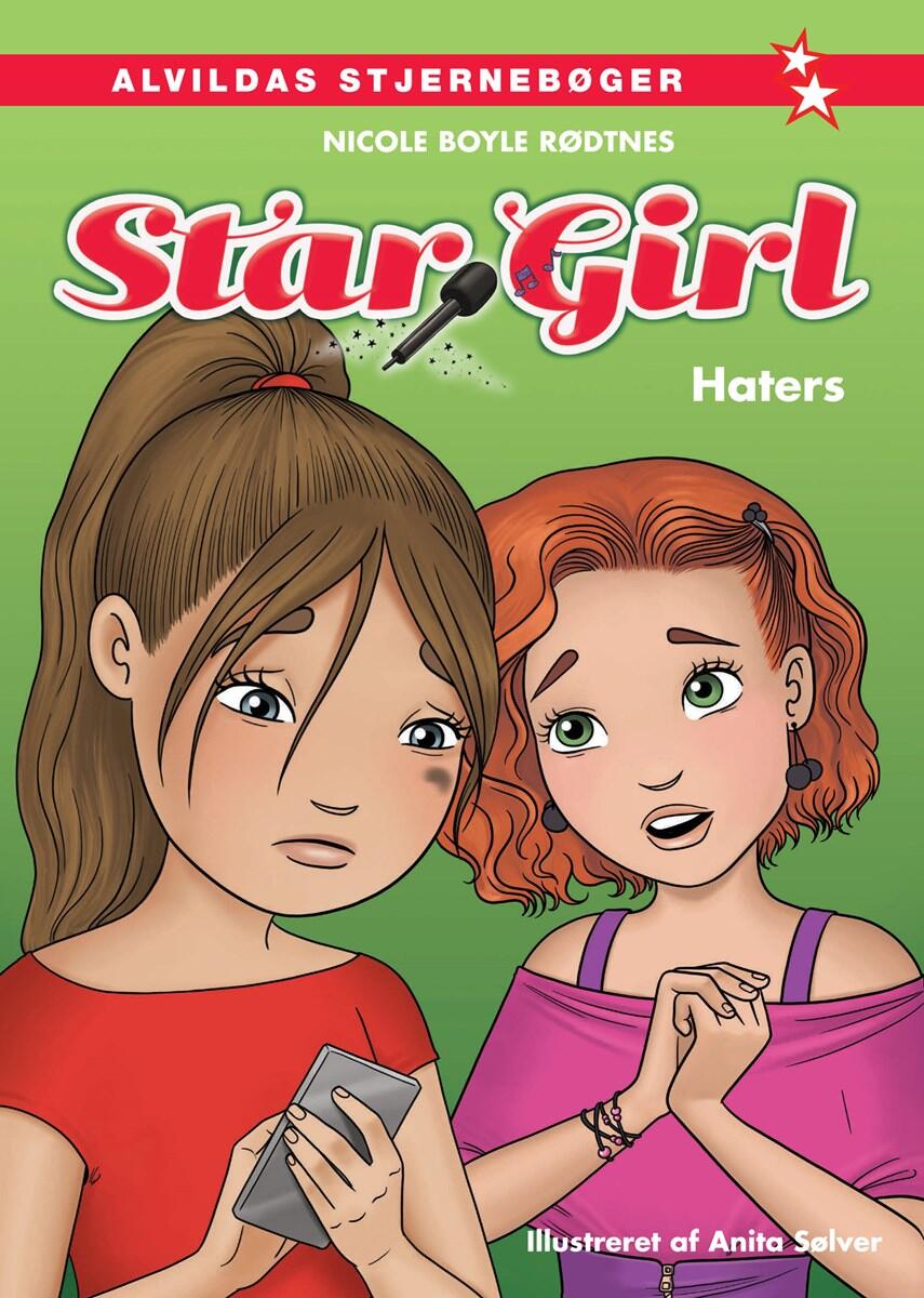 Nicole Boyle Rødtnes: Star Girl - haters