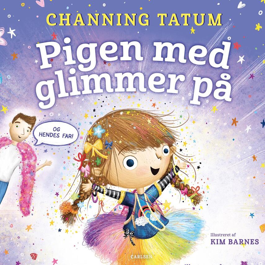 Channing Tatum (f. 1980-04-26): Pigen med glimmer på