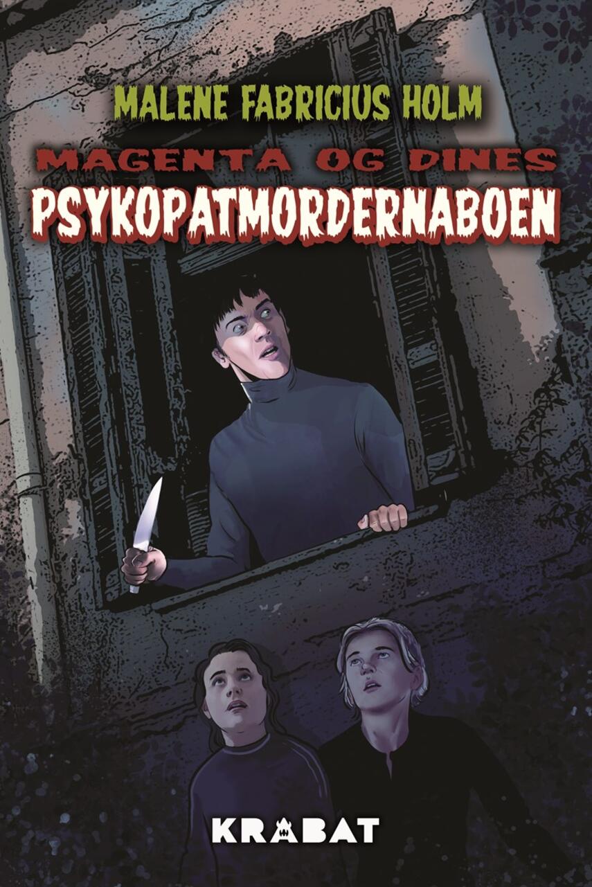 Malene Fabricius Holm (f. 1984): Psykopatmordernaboen