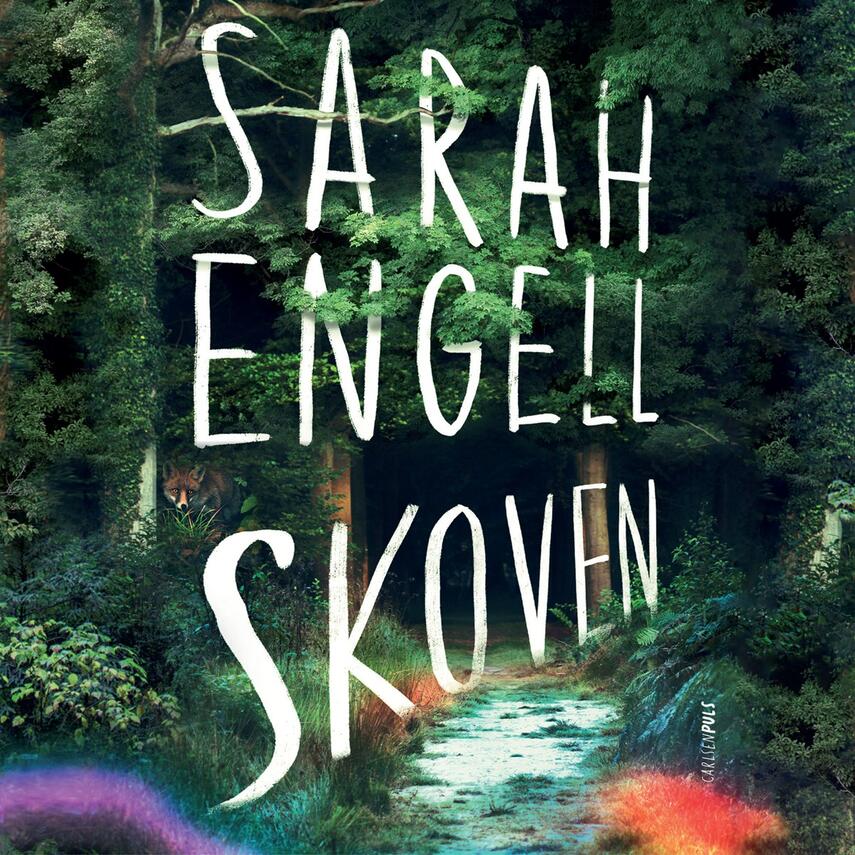 Sarah Engell: Skoven