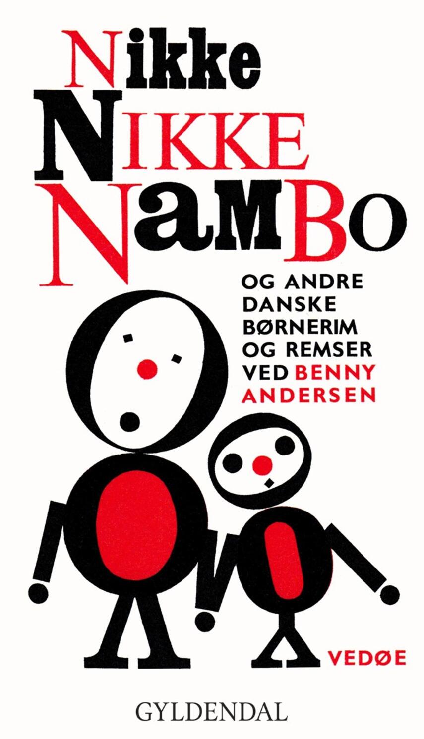 Benny Andersen (f. 1929): Nikke nikke nambo og andre danske børnerim og remser