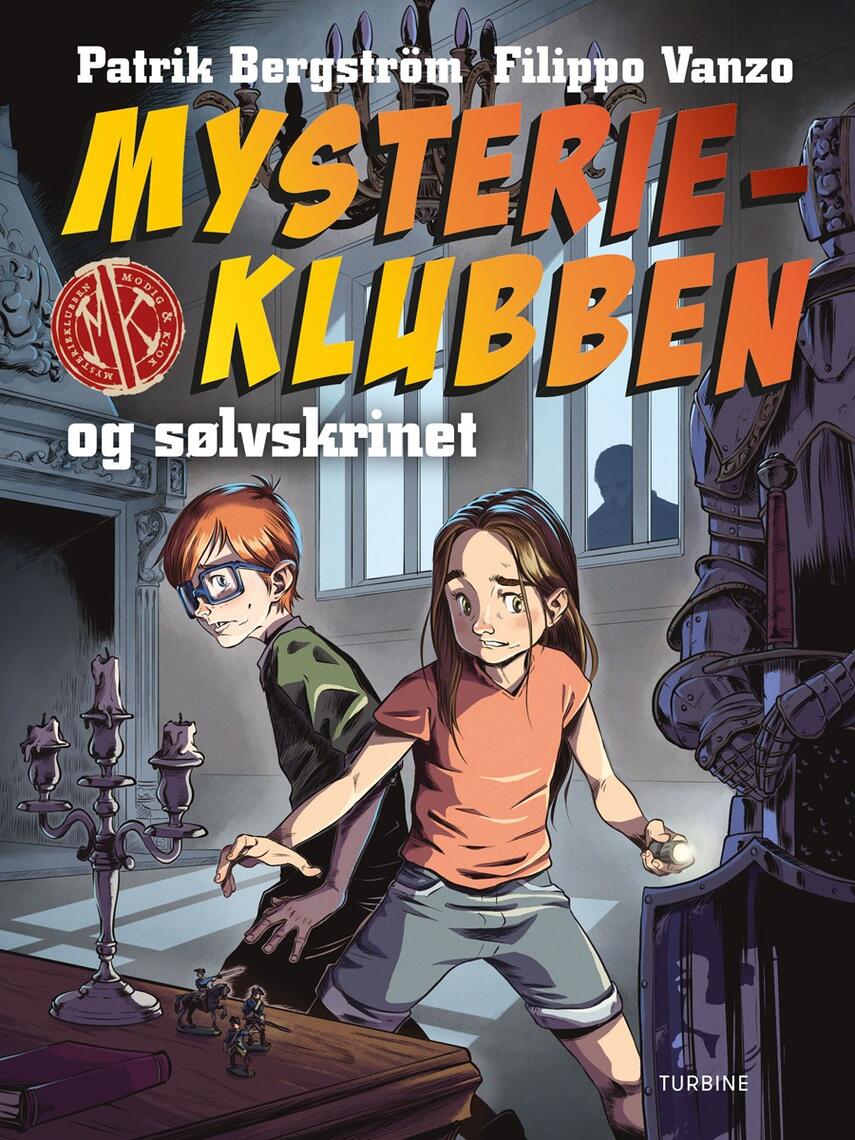 Patrik Bergström: Mysterieklubben og sølvskrinet
