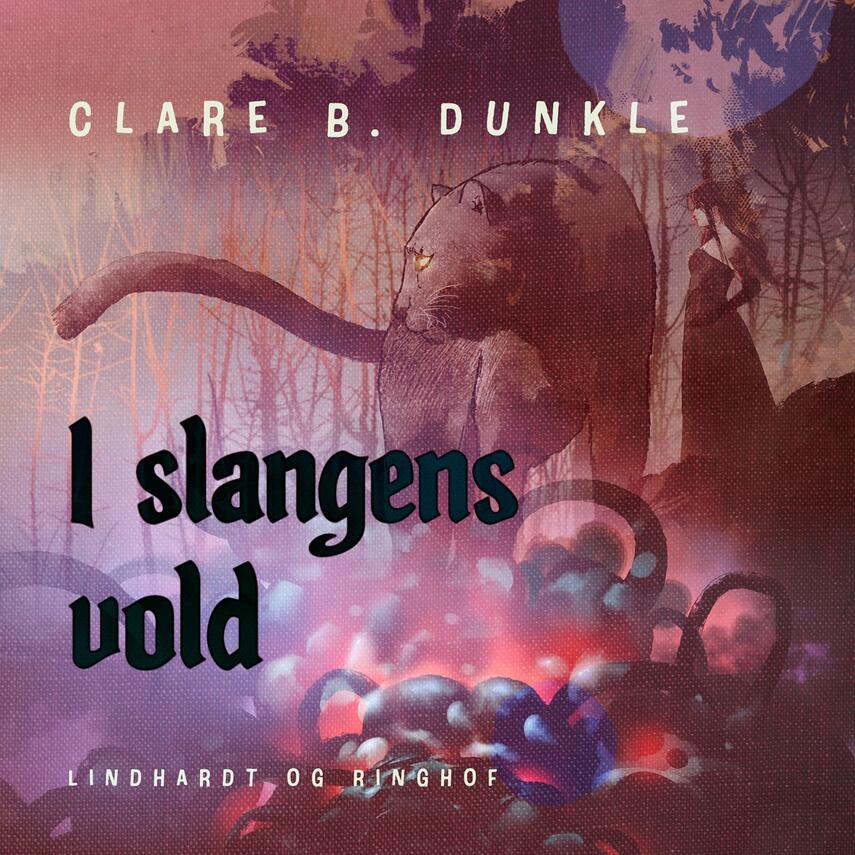 Clare B. Dunkle: I slangens vold
