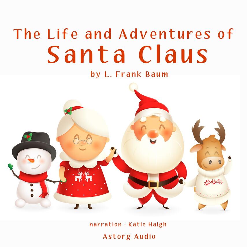 : The Life and Adventures of Santa Claus