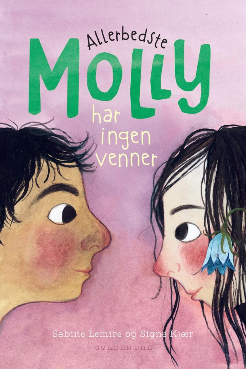 Sabine Lemire: Allerbedste Molly - har ingen venner