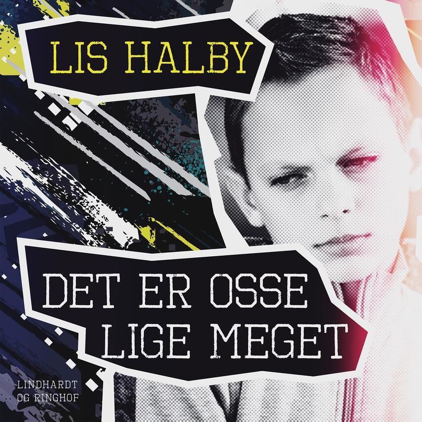 Lis Halby: Det er osse lige meget
