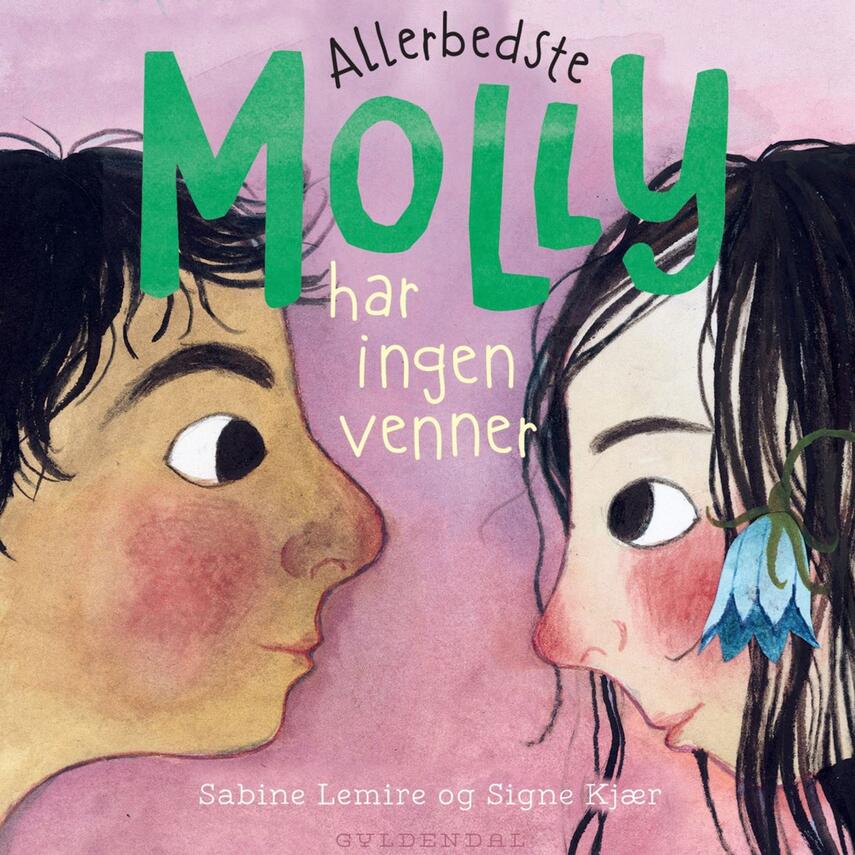 Sabine Lemire: Allerbedste Molly - har ingen venner