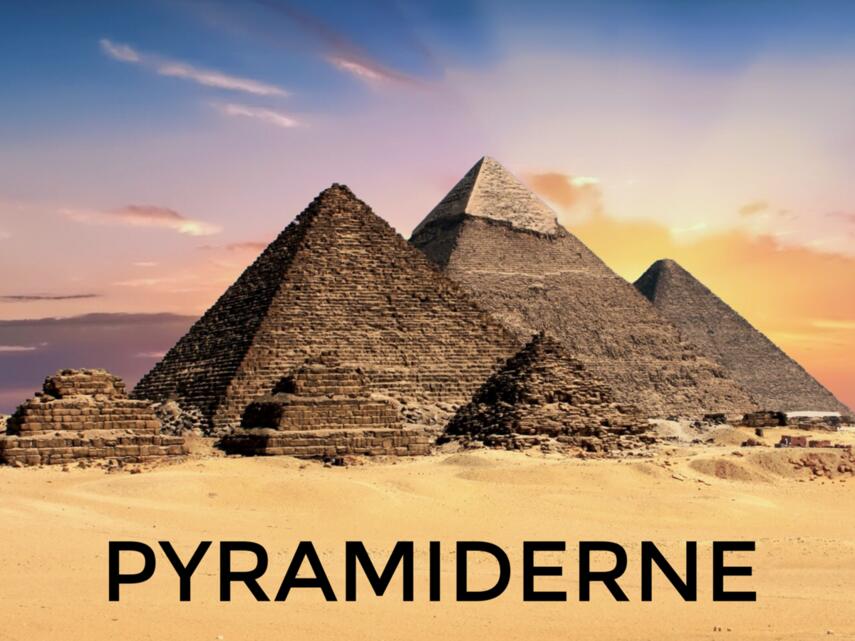 Hanne Guldberg Mikkelsen: Pyramiderne