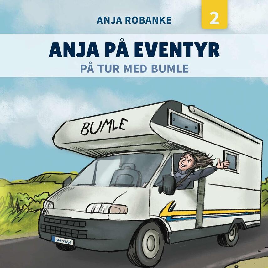 Anja Robanke: Anja på eventyr - på tur med Bumle