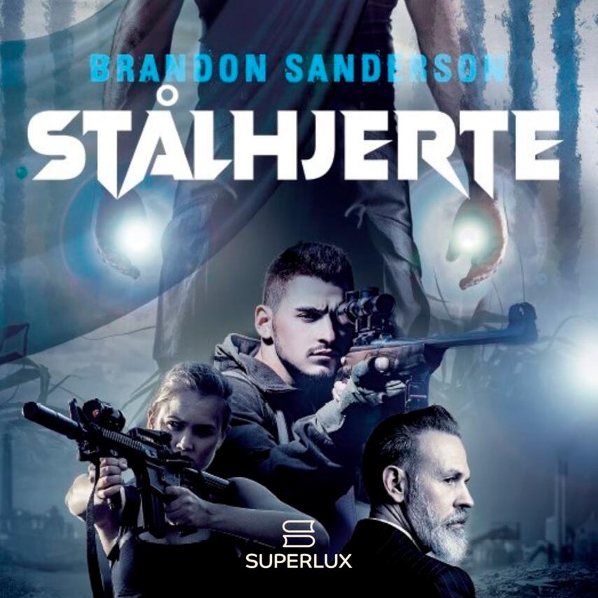 Brandon Sanderson: Stålhjerte