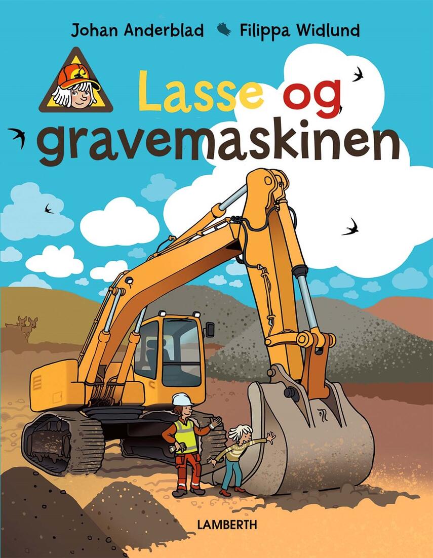 Johan Anderblad, Filippa Widlund: Lasse og gravemaskinen