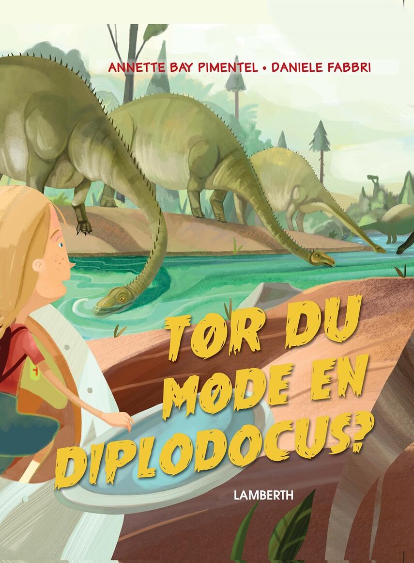 Annette Bay Pimentel, Daniele Fabbri: Tør du møde en diplodocus?