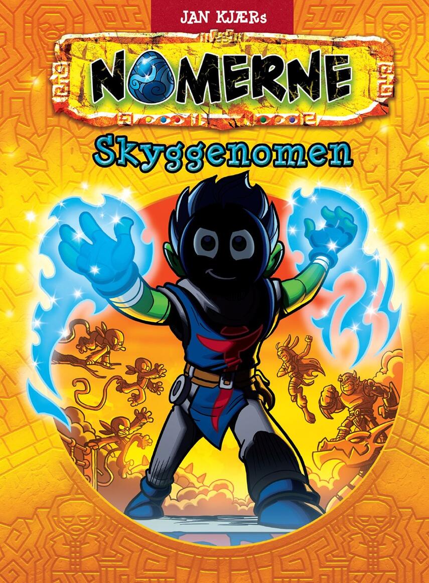 Jan Kjær (f. 1971): Jan Kjærs Nomerne - skyggenomen