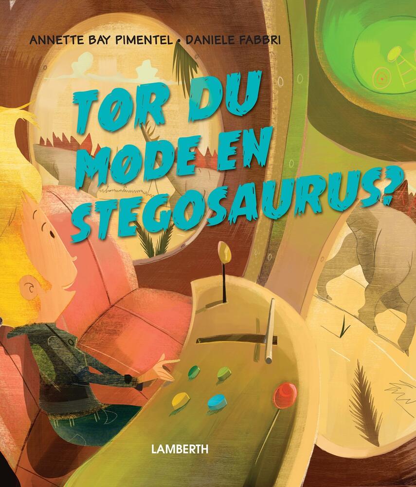 Annette Bay Pimentel, Daniele Fabbri: Tør du møde en stegosaurus?