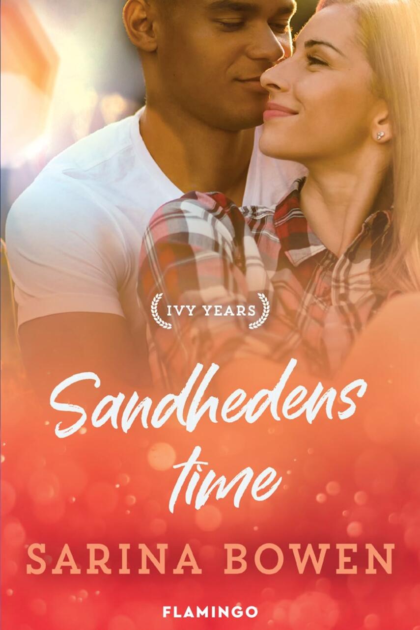 Sarina Bowen: Sandhedens time