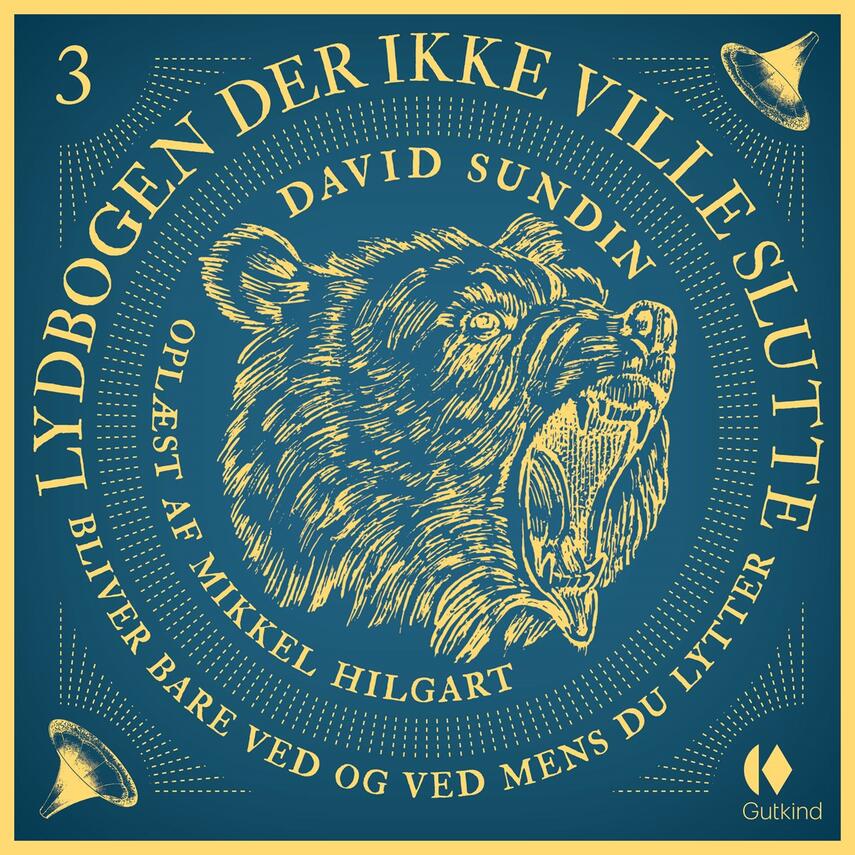 David Sundin: Lydbogen der ikke ville slutte. Del 3