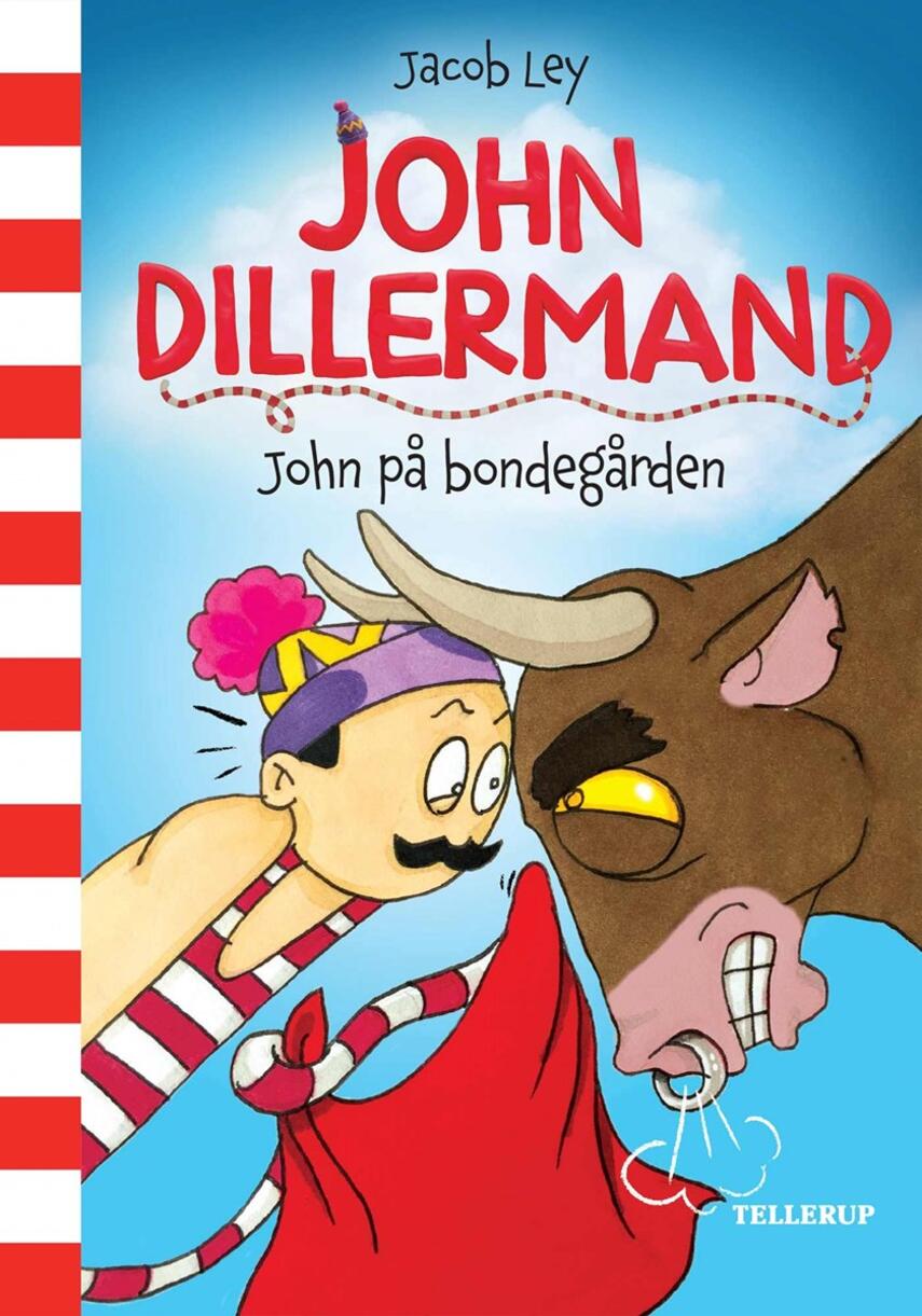 Jacob Ley: John Dillermand - John på bondegården