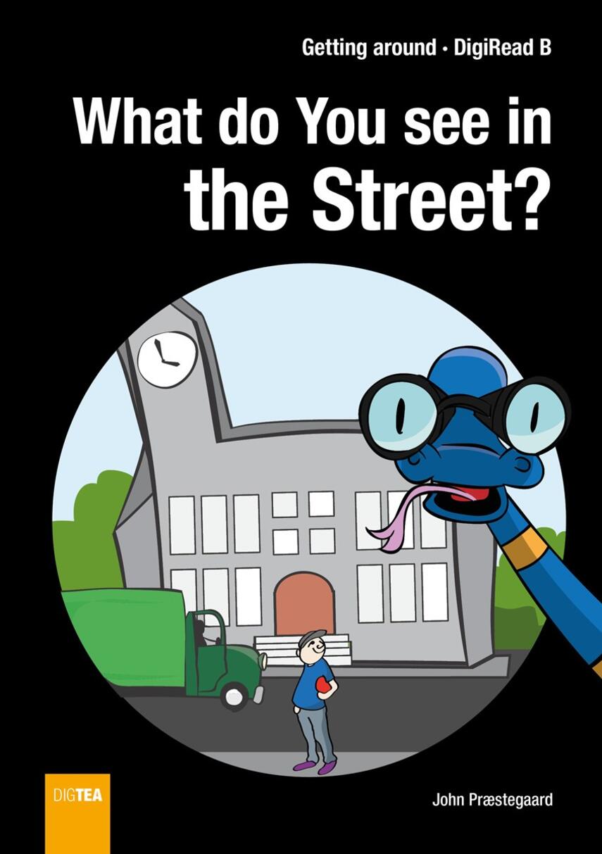 John Nielsen Præstegaard: What do you see in the street?