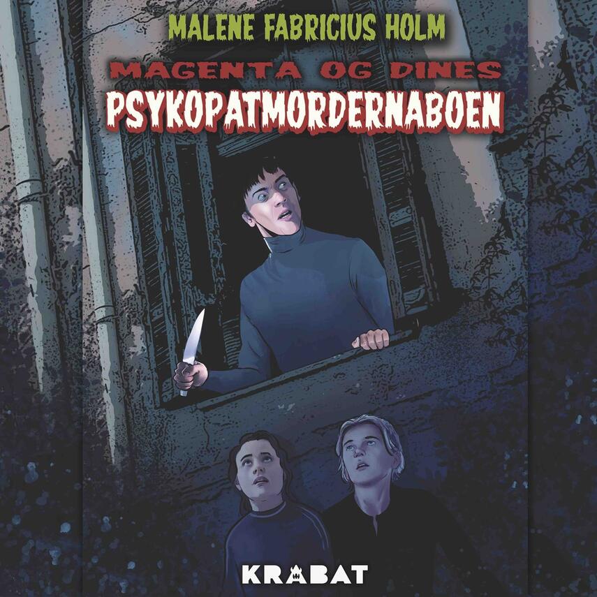 Malene Fabricius Holm (f. 1984): Psykopatmordernaboen