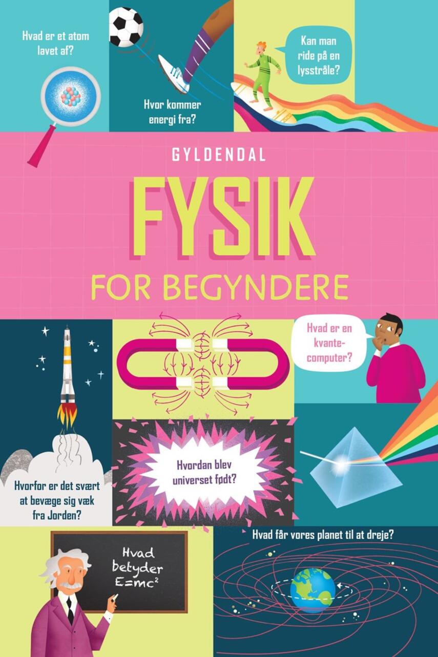 Rachel Firth, Minna Lacey, Darren Stobbart: Fysik for begyndere