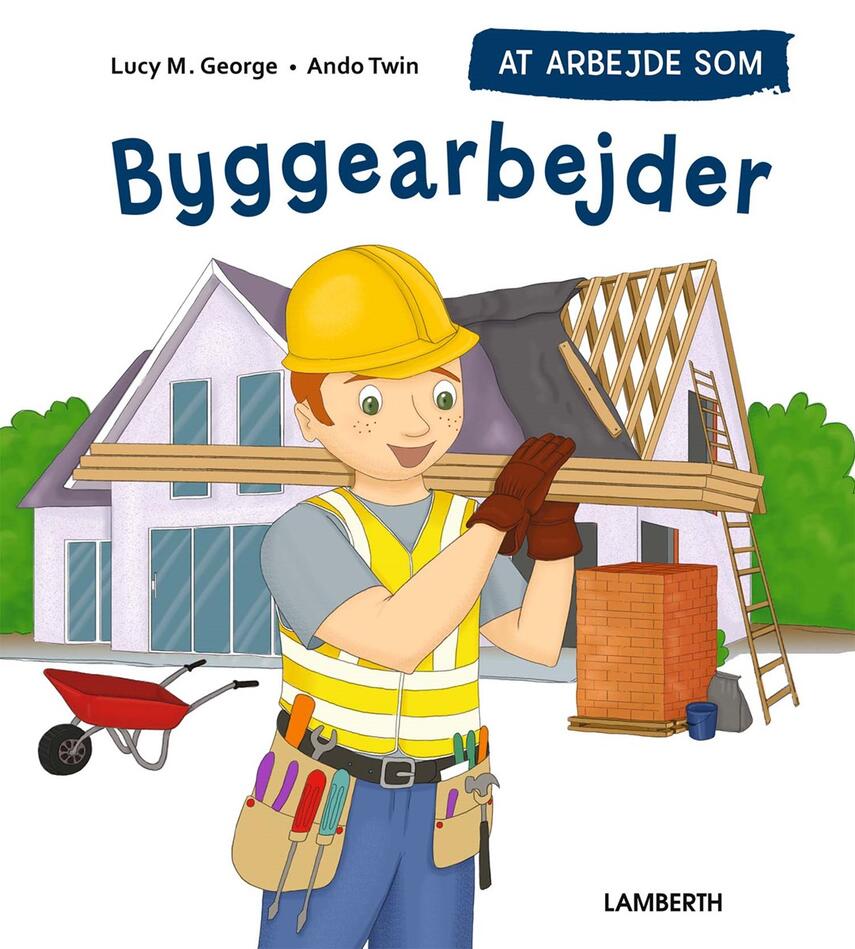 Lucy M. George: At arbejde som byggearbejder