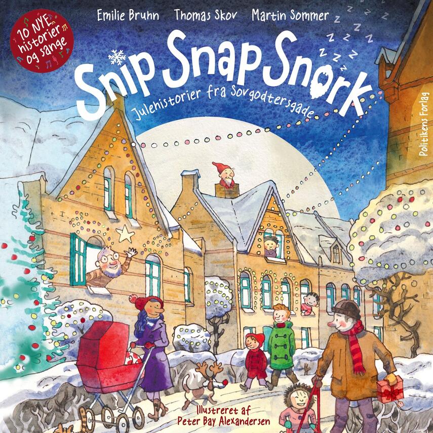 Emilie Bruhn: Snip snap snork : julehistorier fra Sovgodtersgade (Julehistorier fra Sovgodtersgade)