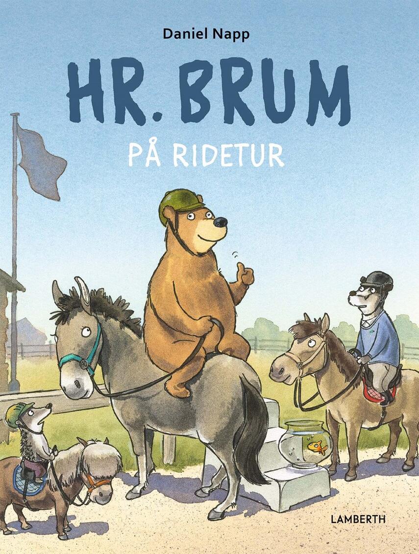 Daniel Napp: Hr. Brum på ridetur